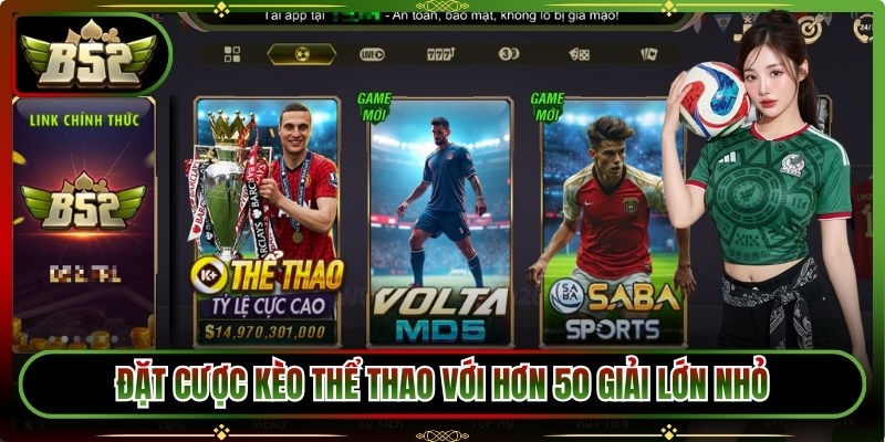 B52 quebuenavaina.com.co | Link Tải B52CLUB Game Bom Tấn 09/2026 31 Đặt cược kèo thể thao với hơn 50 giải lớn nhỏ
