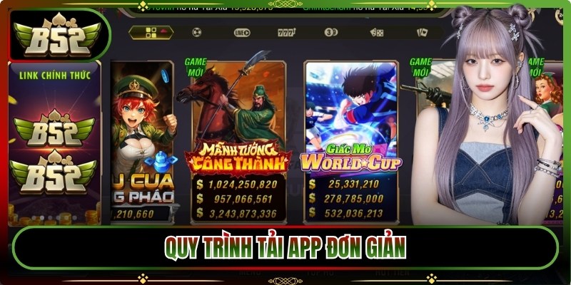 B52 quebuenavaina.com.co | Link Tải B52CLUB Game Bom Tấn 09/2026 34 Quy trình tải app đơn giản